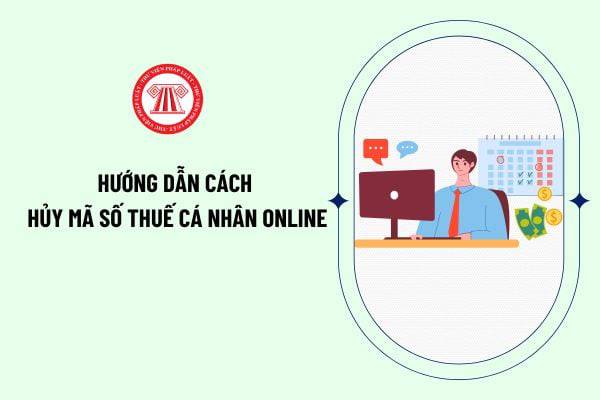 cách hủy mã số thuế cá nhân nhanh gọn